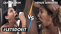 LETSDOEIT - Canela Skin vs Venus Afrodita - Who... Konulu Porno