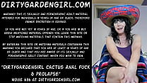 dirtygardengirl cactus anal fuck amp prolapse sec Konulu Porno