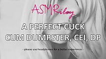 EroticAudio - A Perfect Cuck Cum Dumpster, CEI, DP Konulu Porno