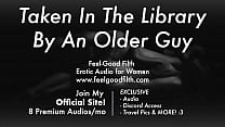 an experienced older guy takes you in the library erotic audio for women asmr min Konulu Porno