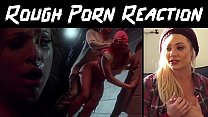 GIRL REACTS TO ROUGH SEX - HONEST PORN REACTION... Konulu Porno